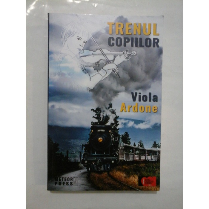 Trenul copiilor - Viola Ardone